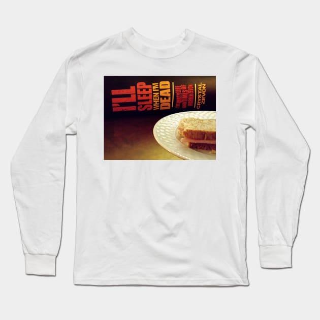 Enjoy Every Sandwich Long Sleeve T-Shirt by bgaynor